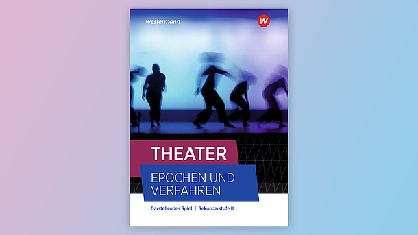 Buch-Cover "Theater – Epochen und Verfahren"